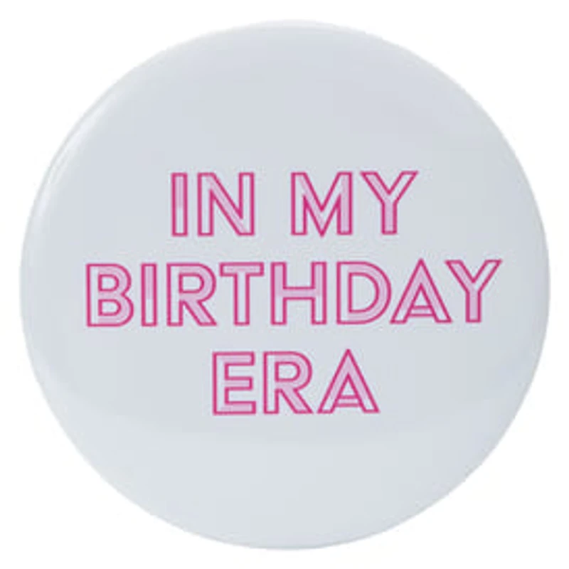 Funny Birthday Button 6in