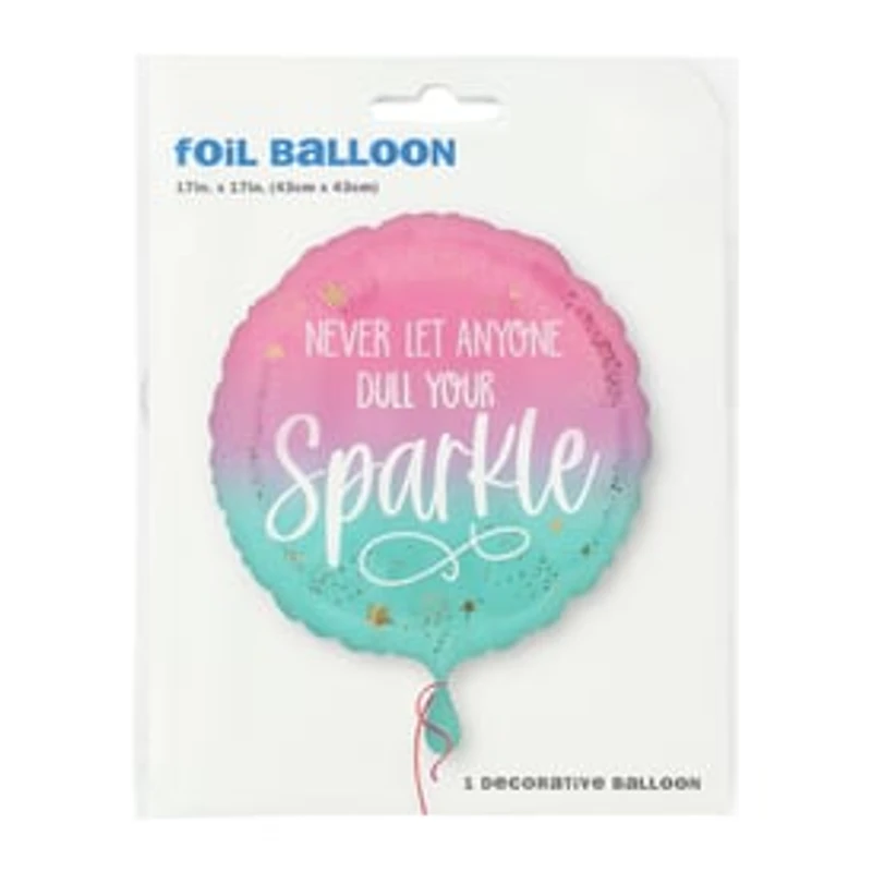 INFLATED 'Never Let Anyone Dull Your Sparkle' Balloon 18in