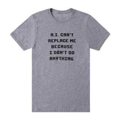 AI Can't Replace Me Graphic Tee