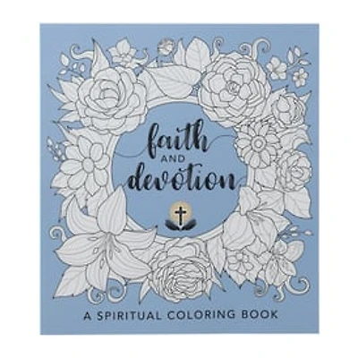 Faith And Devotion: A Spiritual Coloring Book