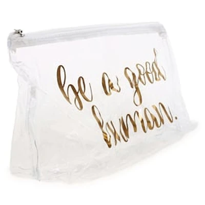 Clear Cosmetic Bag - Be A Good Human