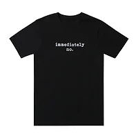 Immediately No. Graphic Tee