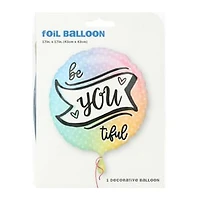 INFLATED 'Be-You-Tiful' Balloon 18in