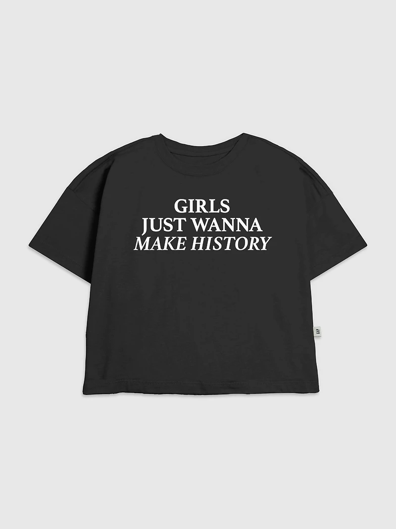 Kids Girls Just Wanna Make History Graphic T-Shirt
