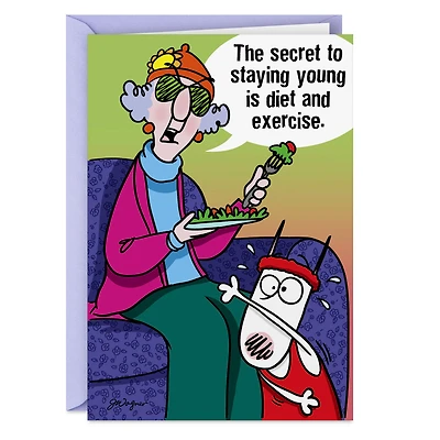 Maxine™ Secret to Staying Young Funny Birthday Card for only USD 4.49 | Hallmark