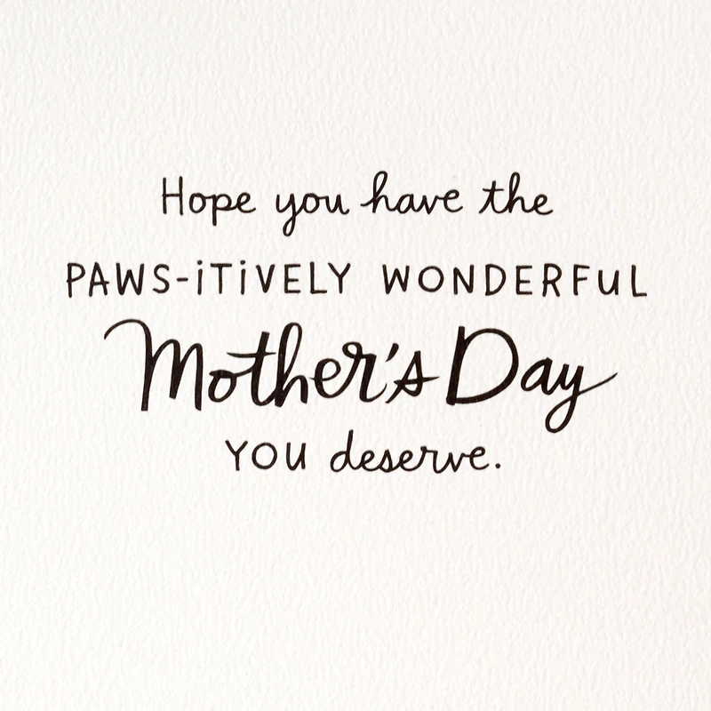 Paws-itively Wonderful Interactive Mother's Day Card for Mom for only USD 6.99 | Hallmark