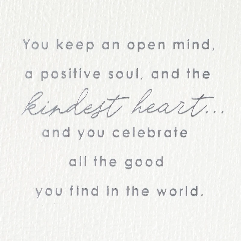 Open Mind, Positive Soul and Kind Heart Birthday Card for Wife for only USD 8.59 | Hallmark