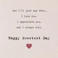 Love You Today, Tomorrow and Always Sweetest Day Card for Husband for only USD 4.59 | Hallmark