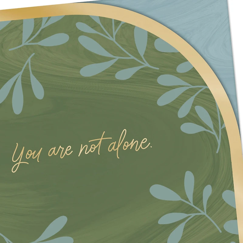 You're Not Alone Sympathy Card for only USD 3.99 | Hallmark
