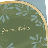 You're Not Alone Sympathy Card for only USD 3.99 | Hallmark