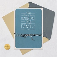 Important Part of Our Family Father's Day Card for only USD 5.99 | Hallmark