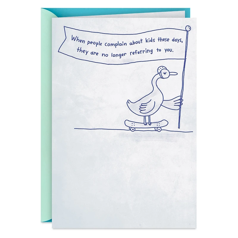 "Kids These Days" Doesn't Mean You Funny Birthday Card for only USD 4.49 | Hallmark
