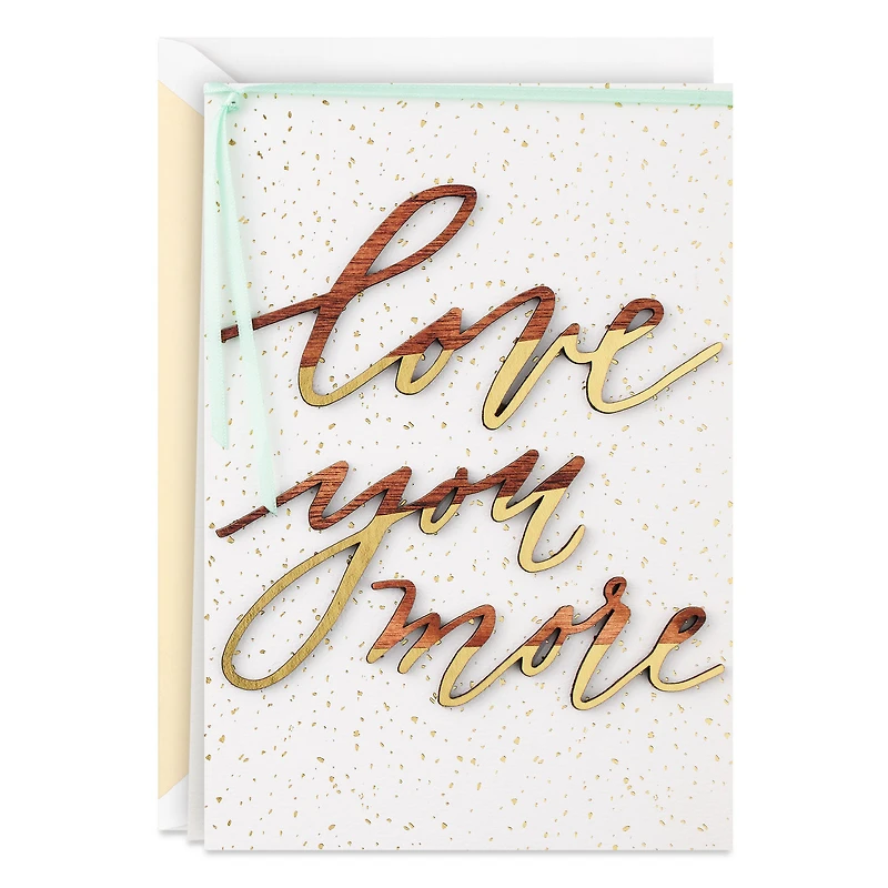 Love You More Anniversary Card for only USD 8.59 | Hallmark