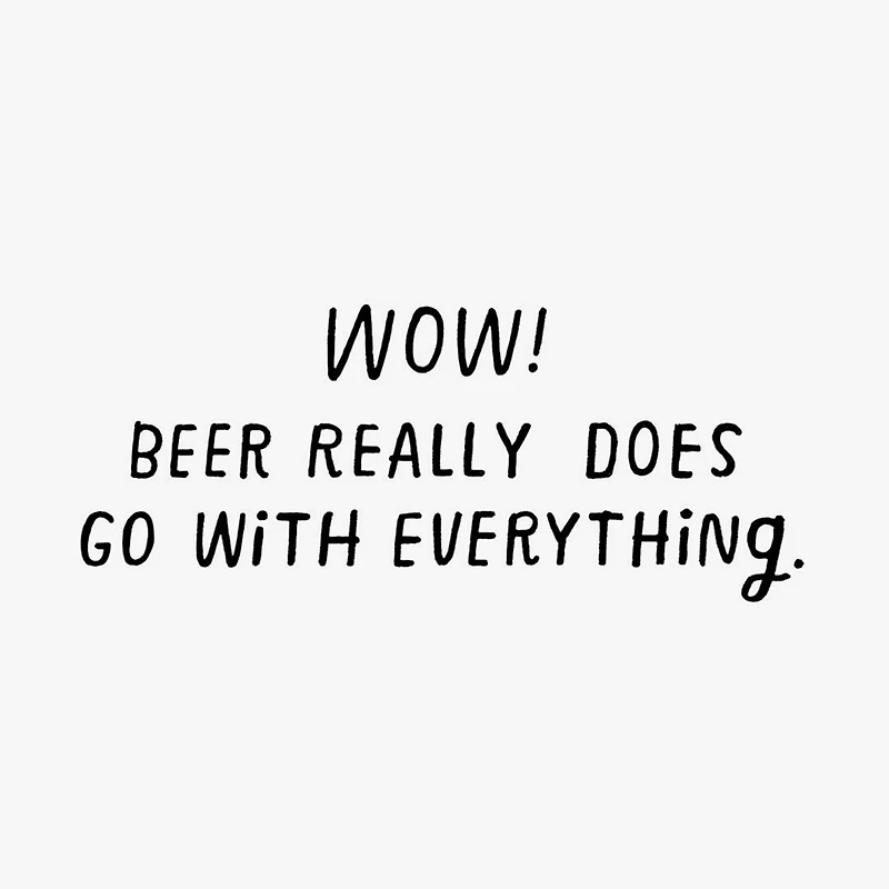 Beer Goes With Everything Funny Birthday Card for only USD 4.49 | Hallmark