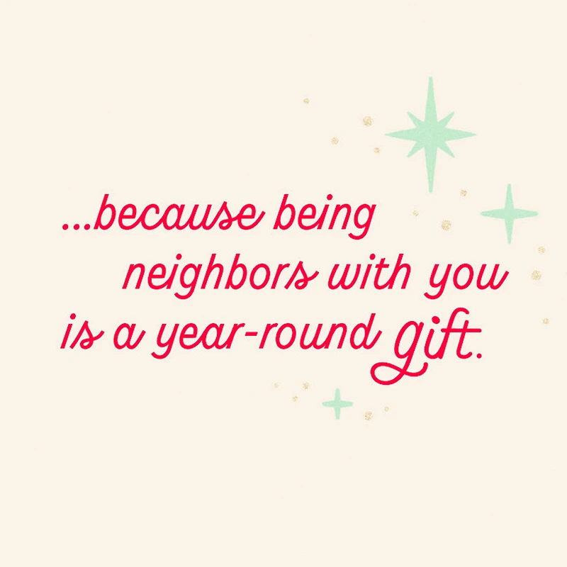 You're a Year-Round Gift Holiday Card for Neighbor for only USD 3.99 | Hallmark