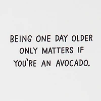 A Brief Guide to Avocados Funny Birthday Card for only USD 4.49 | Hallmark