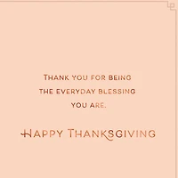 You're an Everyday Blessing Thanksgiving Card for only USD 2.99 | Hallmark