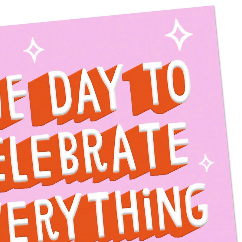 A Day to Celebrate Amazing You Funny Birthday Card for only USD 4.49 | Hallmark