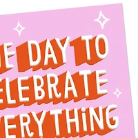 A Day to Celebrate Amazing You Funny Birthday Card for only USD 4.49 | Hallmark