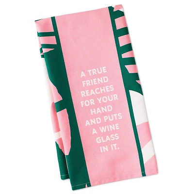 Drinks on Me True Friend Funny Dish Towel for only USD 14.99 | Hallmark