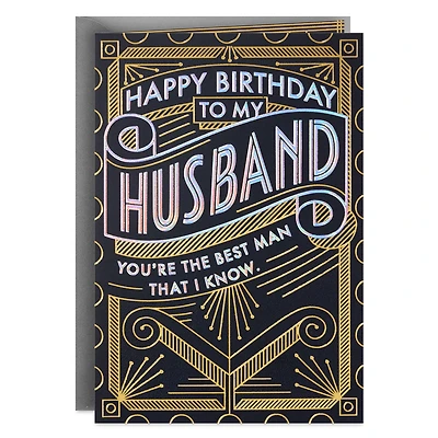 Best Man I Know Art Deco Romantic Birthday Card for Husband for only USD 5.99 | Hallmark