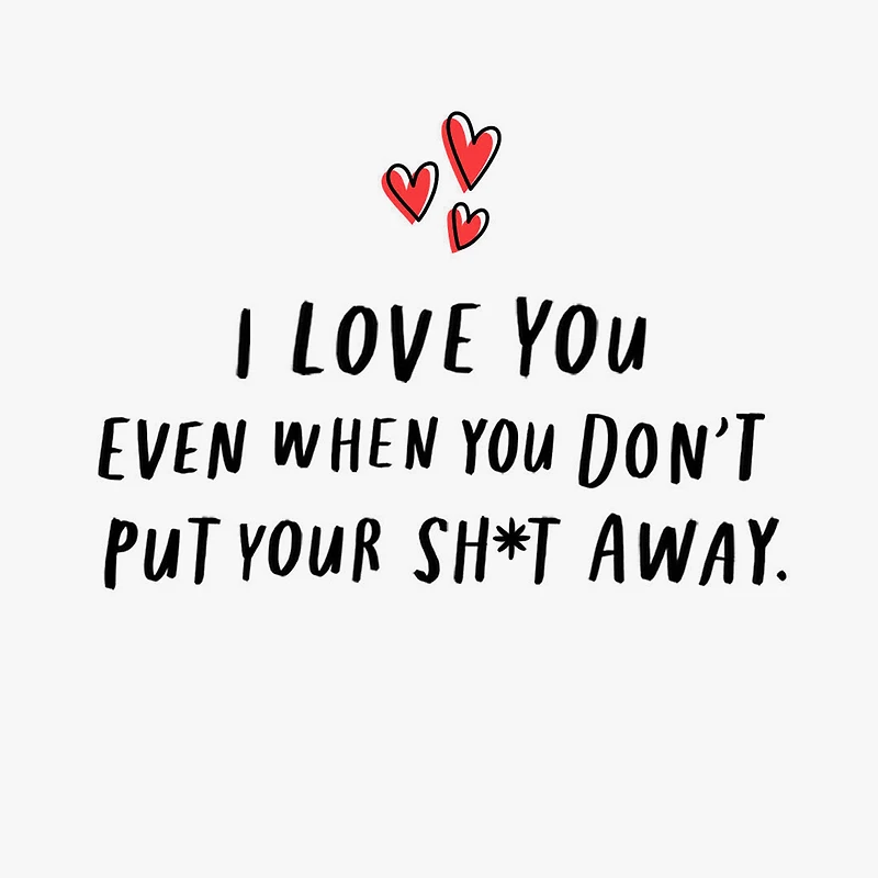 Love You, Messy Sh*t and All Funny Romantic Love Card for only USD 4.49 | Hallmark