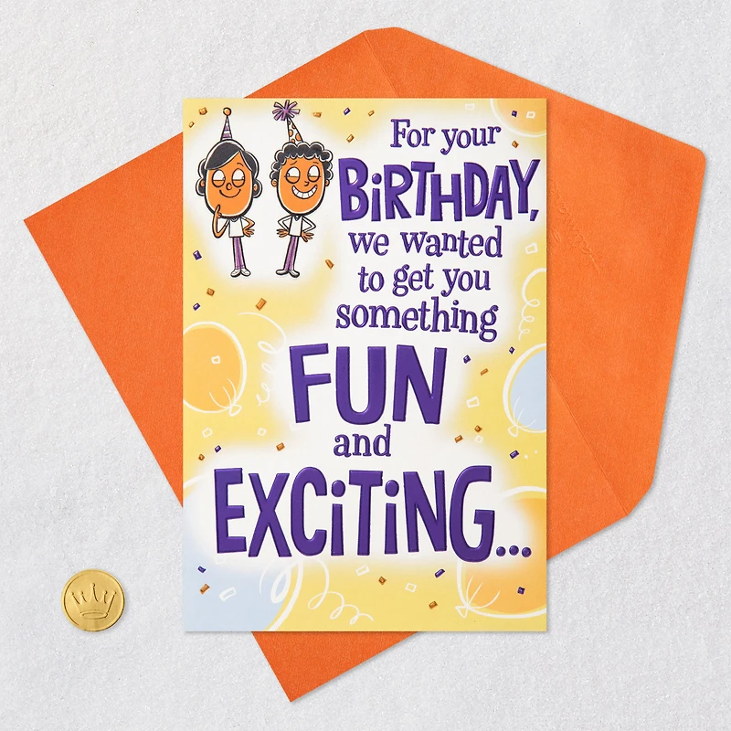 We Wanted to Get You Something Exciting Funny Birthday Card From Us for only USD 4.99 | Hallmark