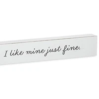 I Don't Need a Second Opinion Wood Quote Sign, 23.5x2 for only USD 14.99 | Hallmark