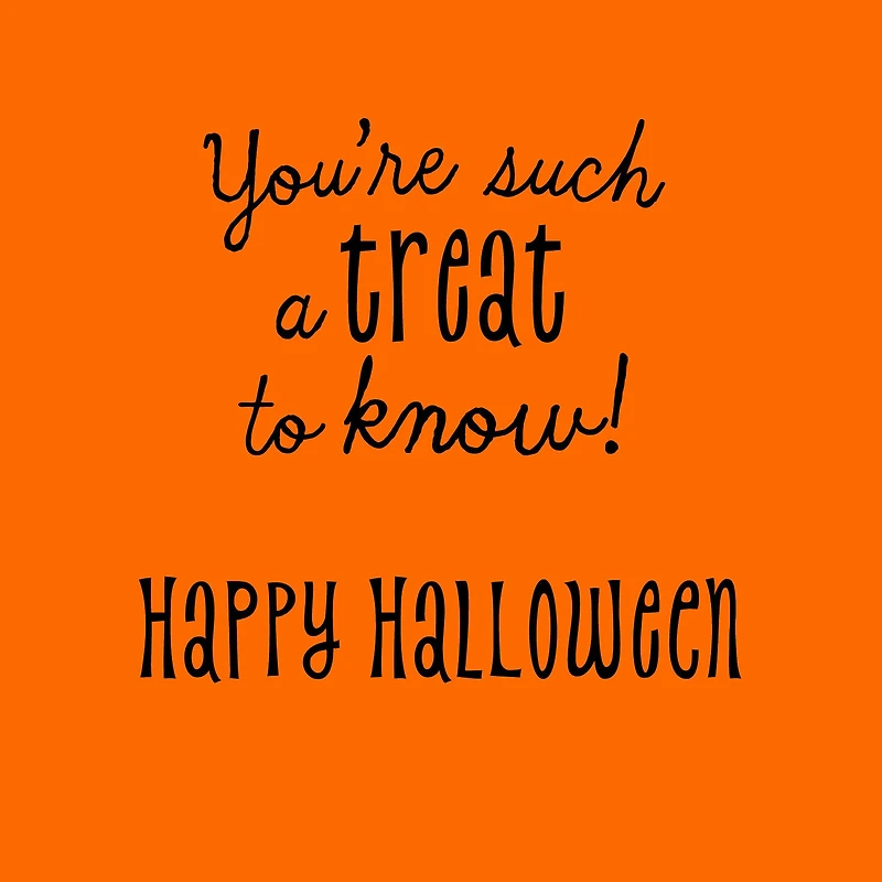You're a Treat to Know Halloween Card for only USD 0.99 | Hallmark