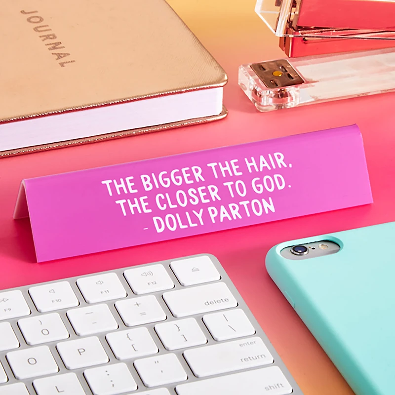 The Found Dolly Parton Bigger the Hair Desk Sign for only USD 9.99 | Hallmark