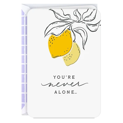 You're Never Alone Encouragement Card for only USD 2.99 | Hallmark