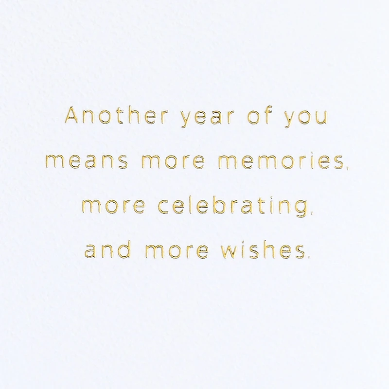 Another Year Means More Birthday Card for only USD 5.99 | Hallmark
