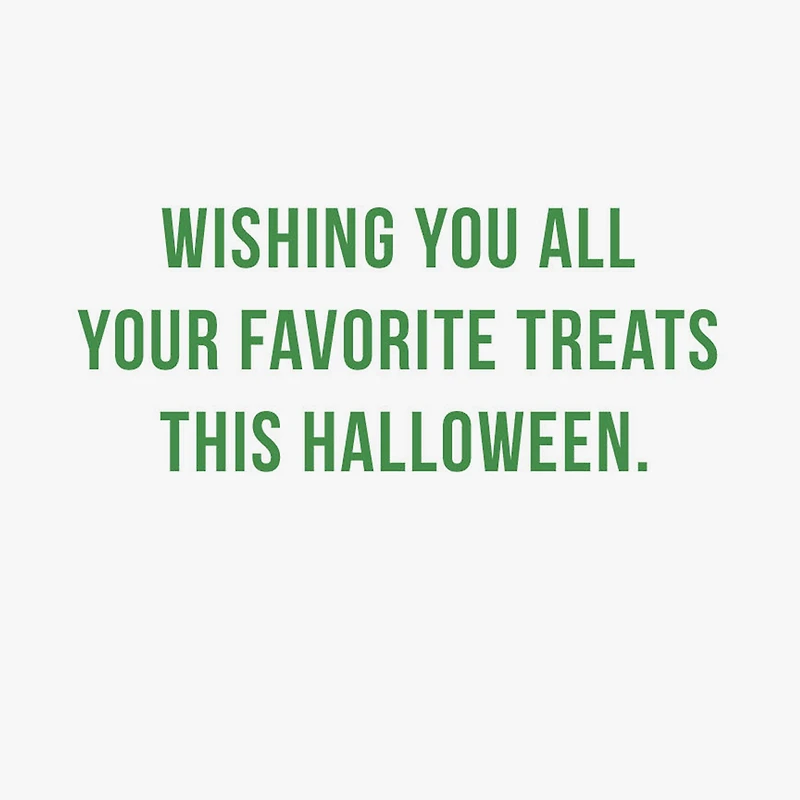 All Your Favorite Treats Funny Halloween Card for only USD 3.69 | Hallmark