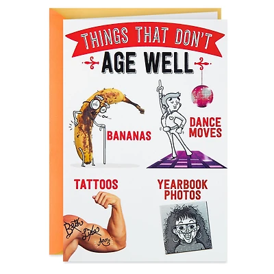 Aging Well Funny Birthday Card for only USD 4.99 | Hallmark
