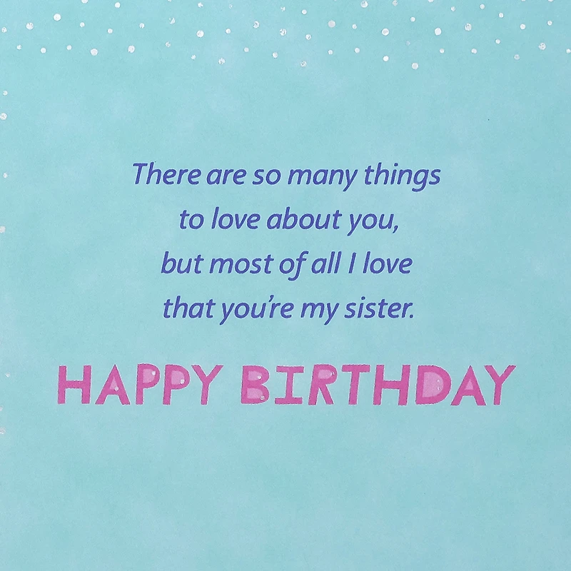 So Many Things to Love About You Birthday Card for Sister for only USD 6.59 | Hallmark