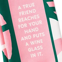Drinks on Me True Friend Funny Dish Towel for only USD 14.99 | Hallmark