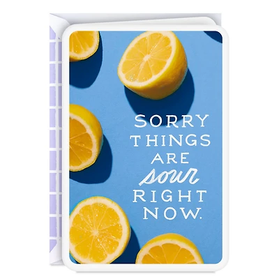 Sorry Things Are Sour Right Now Encouragement Card for only USD 2.99 | Hallmark