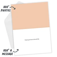Side By Side Custom Love Card for only USD 4.99 | Hallmark