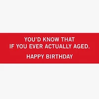 Aging Gracefully Funny Birthday Card for only USD 4.49 | Hallmark