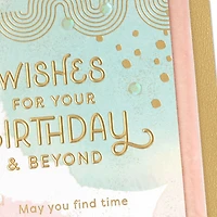 Wishing You Time for You Today Birthday Card for only USD 8.59 | Hallmark