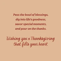 Pass the Blessings and Pour on the Thanks Thanksgiving Card for only USD 3.59 | Hallmark
