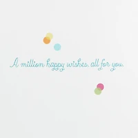 Confetti Wishes Birthday Card for only USD 8.59 | Hallmark