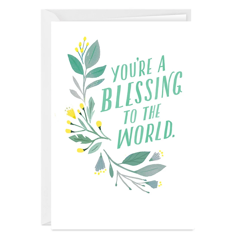You're a Blessing to the World Custom Card for only USD 4.99 | Hallmark