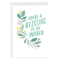 You're a Blessing to the World Custom Card for only USD 4.99 | Hallmark