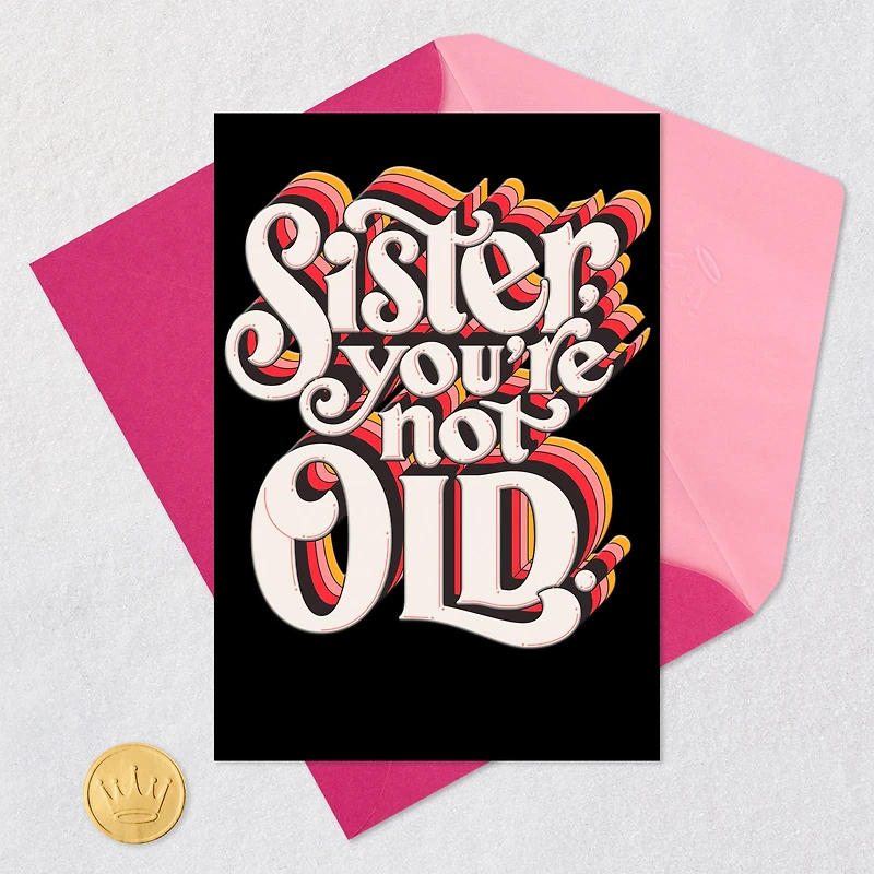 You're a Classic Funny Birthday Card for Sister for only USD 2.99 | Hallmark