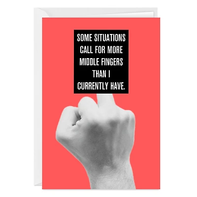 Middle Finger Situation Funny Custom Card for only USD 4.99 | Hallmark