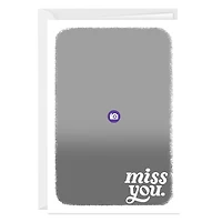 Miss You Custom Card for only USD 4.99 | Hallmark
