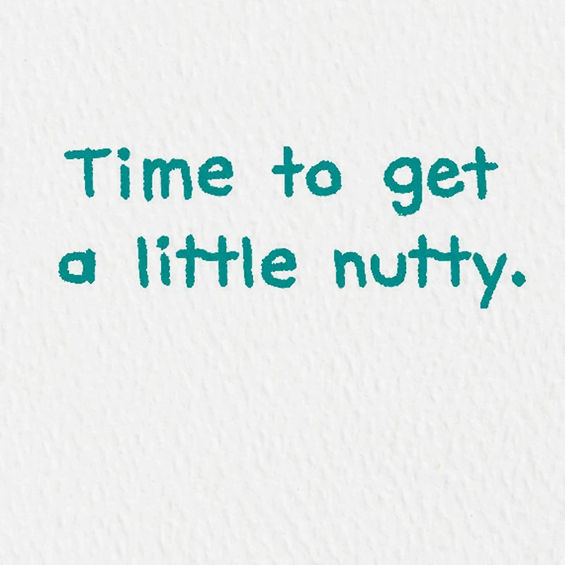 Time to Get a Little Nutty Funny Birthday Card for only USD 3.99 | Hallmark