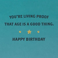 You're Living Proof Birthday Card for only USD 4.99 | Hallmark