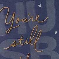 You're Still the One Anniversary Card for Husband for only USD 6.99 | Hallmark